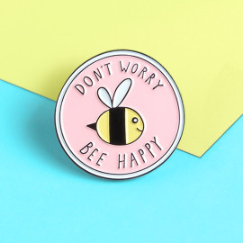 Pin's abeille tout rond Don't worry BEE Happy!
