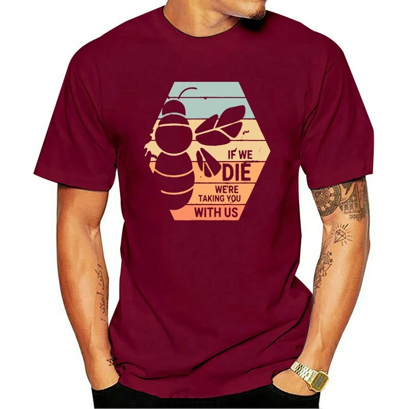 T-shirt if we die we taking you with us - burgundy